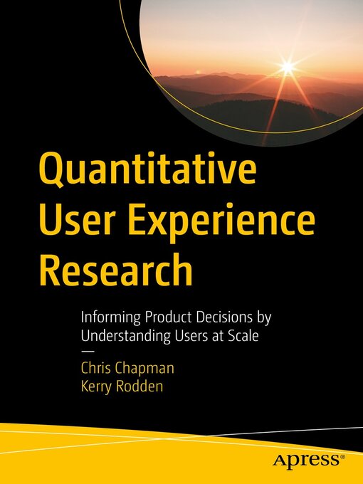Title details for Quantitative User Experience Research by Chris Chapman - Available